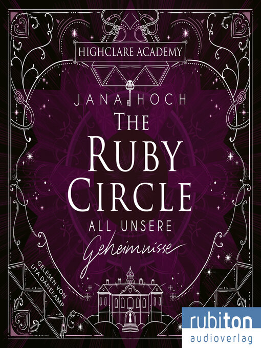 Title details for The Ruby Circle (1). All unsere Geheimnisse by Jana Hoch - Available